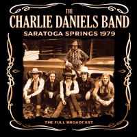 Purchase Charlie Daniels Band - Saratoga Springs 1979 (Live)