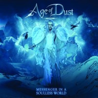 Purchase Age Of Dust - Messenger In A Soulless World
