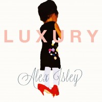Purchase Alex Isley - L U X U R Y