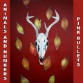 Buy Animals And Numbers - Pink Bullets Mp3 Download