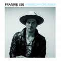 Buy Frankie Lee - American Dreamer Mp3 Download