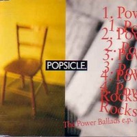 Purchase Popsicle - The Power Ballads (EP)