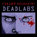 Buy Random Encounter - Dead Labs (Feat. Dr. Wily) (CDS) Mp3 Download