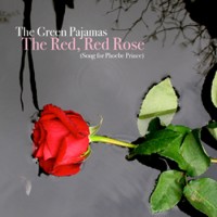 Purchase The Green Pajamas - The Red, Red Rose (EP)