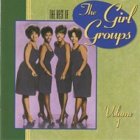 Purchase VA - The Best Of The Girl Groups Vol. 1