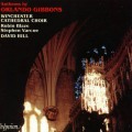 Buy David Hill - Orlando Gibbons - Anthems (The Choir Of Winchester Cathedral) Mp3 Download