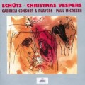 Buy Heinrich Schütz - Christmas Vespers (Paul Mccreesh & Gabrieli Consort & Players) Mp3 Download