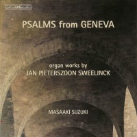 Purchase Masaaki Suzuki - Sweelinck - Psalms From Geneva