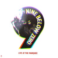 Purchase Nine Below Zero - Live At The Marquee (Vinyl)