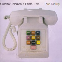Purchase Ornette Coleman - Tone Dialing
