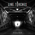 Buy Like Torches - Shelter Mp3 Download