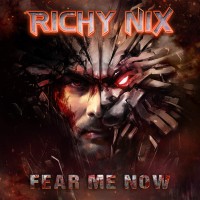 Purchase Richy Nix - Fear Me Now