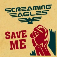 Purchase Screaming Eagles - Save Me (EP)