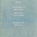 Buy Federico Mompou - Música Callada (Feat. Herbert Henck) Mp3 Download