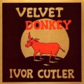 Buy Ivor Cutler - Velvet Donkey (Vinyl) Mp3 Download