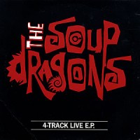 Purchase The Soup Dragons - Kingdom Chairs (EP) (Live)