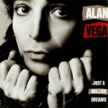 Buy Alan Vega - Just A Million Dreams Mp3 Download