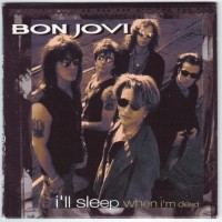 Purchase Bon Jovi - I'll Sleep When I'm Dead (CDS)