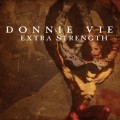 Buy Donnie Vie - Extra Strength Mp3 Download