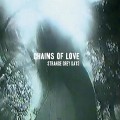 Buy Chains Of Love - Strange Grey Days Mp3 Download