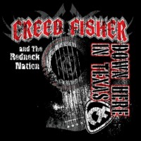 Purchase Creed Fisher & The Redneck Nation - Down Here In Texas