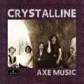 Buy Crystalline - Axe Music (Remastered 2012) Mp3 Download