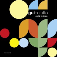 Purchase Gui Boratto - Joker Remixe (CDS)