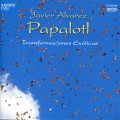 Buy Javier Álvarez - Papalotl - Transformaciones Exoticas Mp3 Download