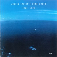 Purchase Julian Priester - Love, Love (Vinyl)
