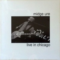 Purchase Midge Ure - Live In Chicago