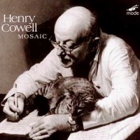 Purchase Henry Cowell - Mosaic CD1