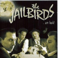 Purchase The Jailbirds - Birds Are Back
