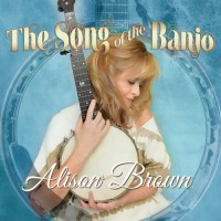 Purchase Alison Brown - The Song Of The Banjo