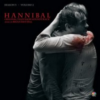 Purchase Brian Reitzell - Hannibal: Season 3 Vol. 2