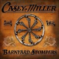 Buy Casey Miller - Casey Miller And The Barnyard Stompers Mp3 Download