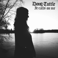 Purchase Doug Tuttle - It Calls On Me