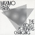 Buy Maxïmo Park - The Coast Is Always Changing (EP) Mp3 Download