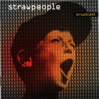 Purchase Strawpeople - Broadcast