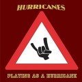 Buy Hurricanes - Playing As A Hurricane Mp3 Download