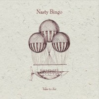Purchase Nasty Bingo - Take To Air