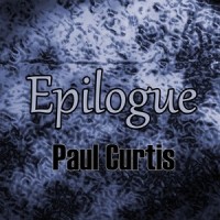 Purchase Paul Curtis - Epilogue