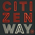 Buy Citizen Way - 2.0 Mp3 Download