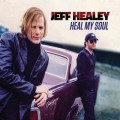 Buy Jeff Healey - Heal My Soul Mp3 Download