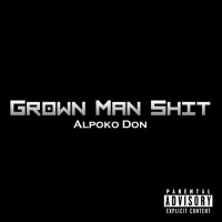 Purchase Alpoko Don - Grown Man Shit (CDS)