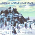 Buy Rick Wakeman - Vignettes (& Adam Wakeman) Mp3 Download