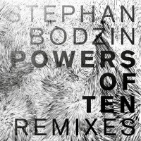 Purchase Stephan bodzin - Powers Of Ten (Remixes)