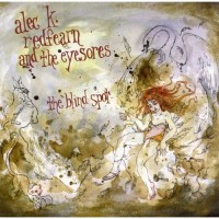 Purchase Alec K. Redfearn & The Eyesores - The Blind Spot
