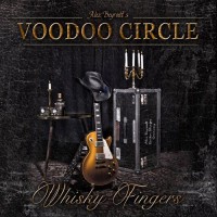 Purchase Alex Beyrodt's Voodoo Circle - Whisky Fingers (Limited Edition)