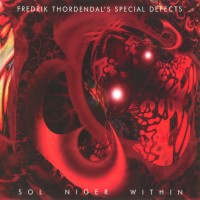 Purchase Fredrik Thordendal's Special Defects - Sol Niger Within (Remastered 2010)