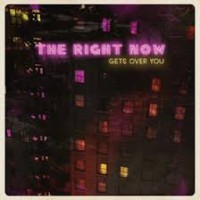 Purchase The Right Now - Gets Over You